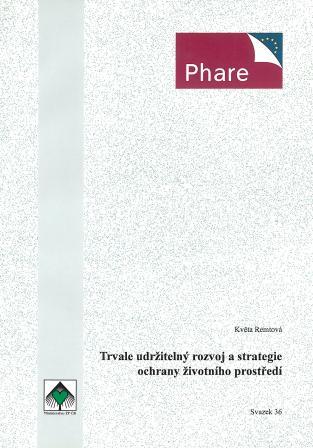 Trvale udržitelný rozvoj a strategie ochrany životního prostředí (1996) – sv. 36